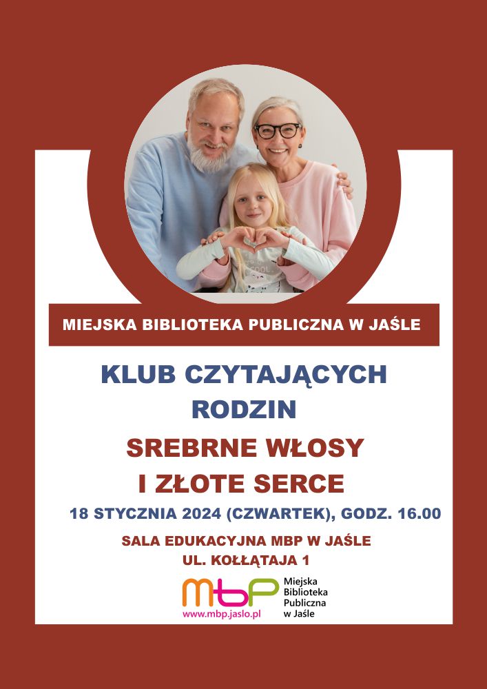 Srebrne włosy i złote serce - spotkanie Klubu Czytających Rodzin w MBP w Jaśle